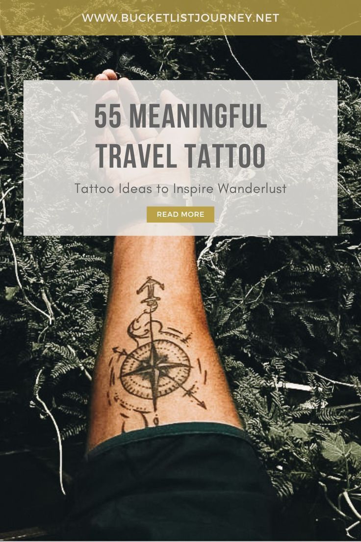 55 Meaningful Travel Tattoo Ideas To Inspire Wanderlust