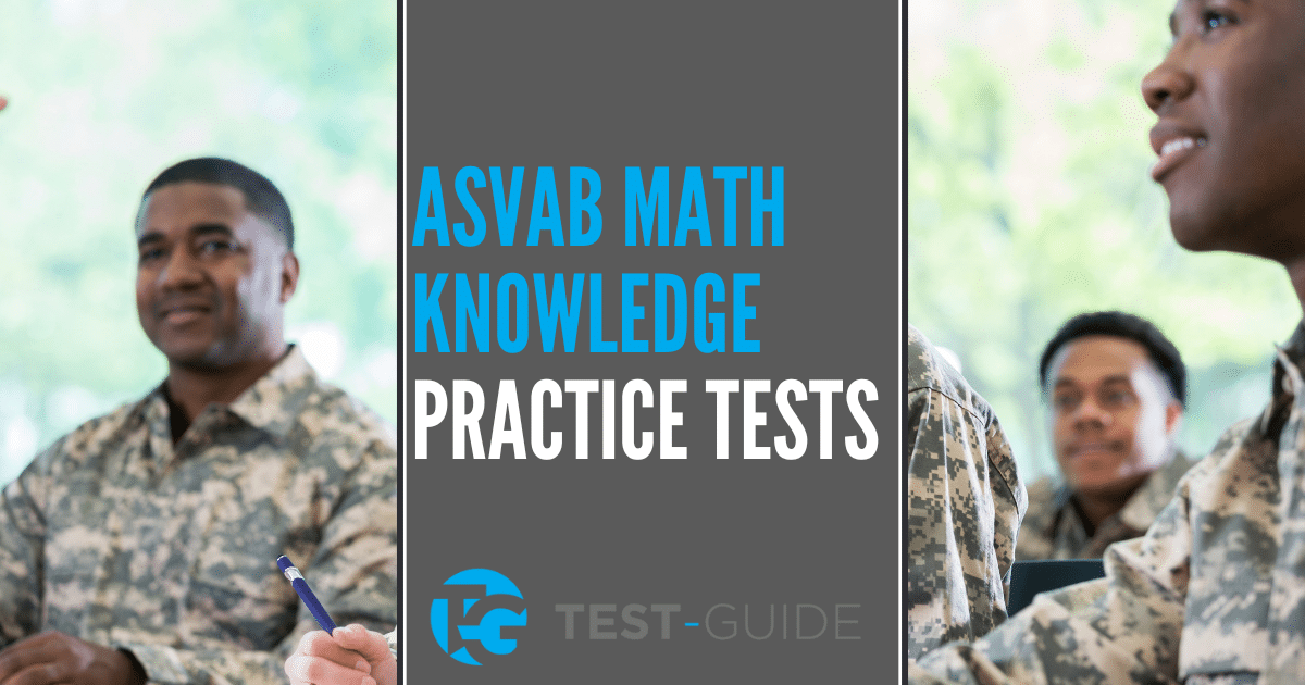 Asvab Math Knowledge Practice Test Test Guide Com