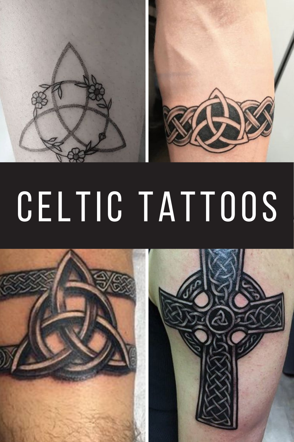 Celtic Tattoos And Their Meaning Tattoos With Meaning Celtic Tattoos