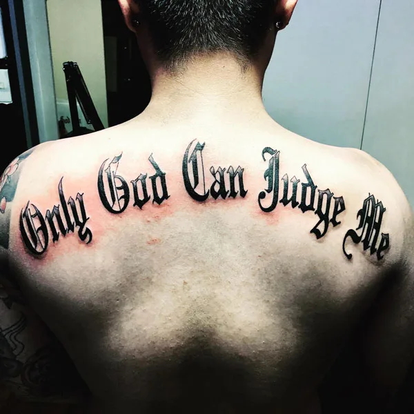 Only God Can Judge Me Tattoo By Campfens On Deviantart